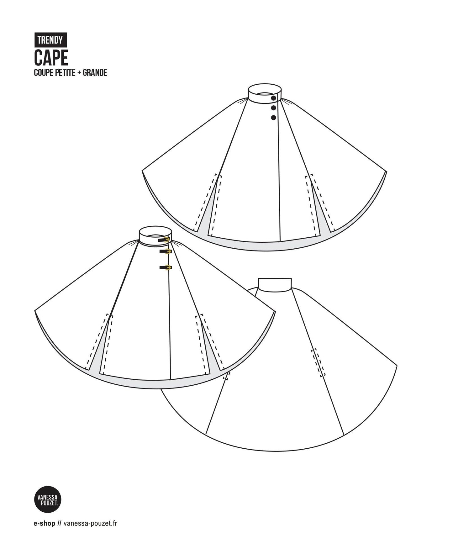 TRENDY CAPE (Coupe petite ou grande) - Vanessa Pouzet